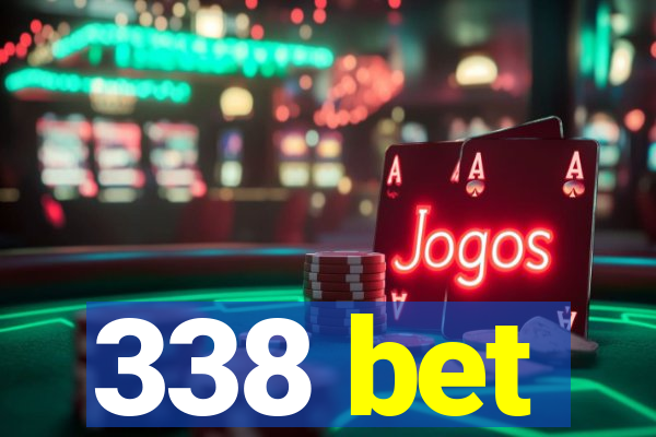 338 bet